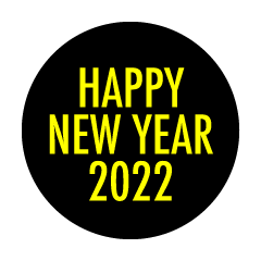 黒丸のHAPPY NEW YEAR 2022
